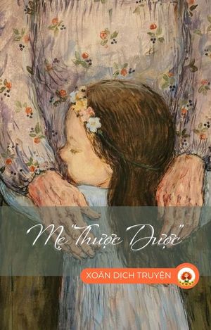 MẸ "THƯỢC DƯỢC"