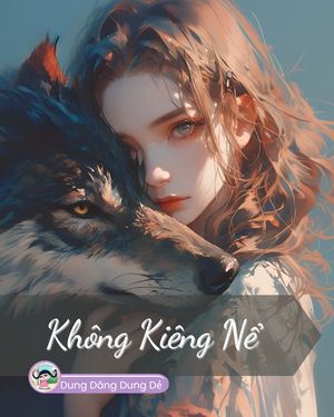 KHÔNG KIÊNG NỂ