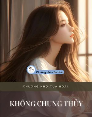 KHÔNG CHUNG THỦY