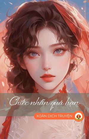 CHIẾC NHẪN QUÁ HẠN