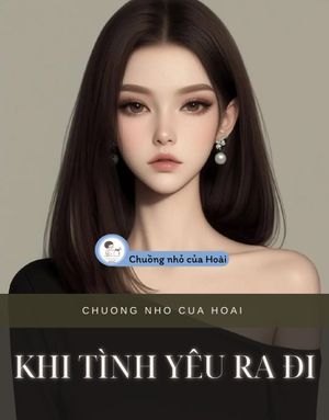 KHI TÌNH YÊU RA ĐI