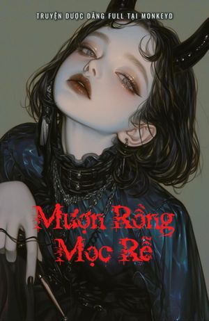 Mượn Rồng Mọc Rễ