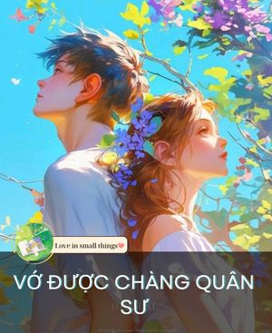 VỚ ĐƯỢC CHÀNG QUÂN SƯ