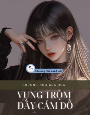 VỤNG TRỘM ĐẦY CÁM DỖ