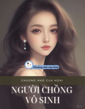 NGƯỜI CHỒNG VÔ SINH