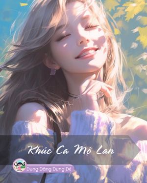 KHÚC CA MỘ LAN