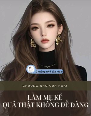 LÀM MẸ KẾ QUẢ THẬT KHÔNG DỄ DÀNG