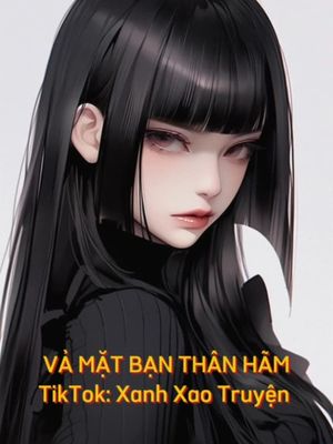 Vả mặt bạn thân hãm l