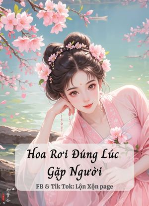 Hoa Rơi Đúng Lúc Gặp Người