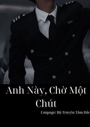 Anh Này, Chờ Một Chút