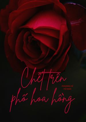 Chết trên phố hoa hồng