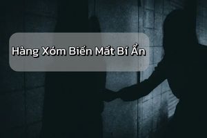 Hàng Xóm Biến Mất Bí Ẩn