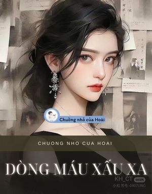 DÒNG MÁU XẤU XA