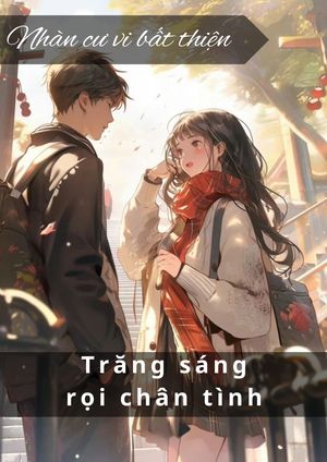 TRĂNG SÁNG RỌI CHÂN TÌNH