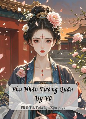 Phu Nhân Tướng Quân Uy Vũ