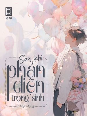 Sau Khi Phản Diện Trọng Sinh