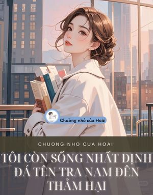TÔI CÒN SỐNG NHẤT ĐỊNH ĐÁ TÊN TRA NAM ĐÊN THẢM HẠI