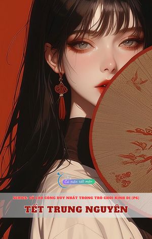 Tết Trung Nguyên - Series Má Ngô (P7)