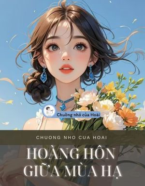 HOÀNG HÔN GIỮA MÙA HẠ