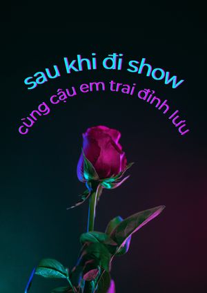 Sau khi đi show cùng cậu em trai đỉnh lưu