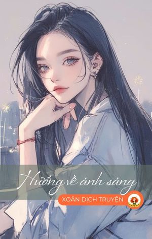 HƯỚNG VỀ ÁNH SÁNG