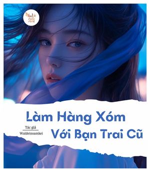 Làm hàng xóm với bạn trai cũ