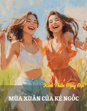 Mùa xuân của kẻ ngốc