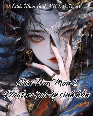 CỬU HOA MÔN 2 - ĐOẠT MỆNH KÝ SINH HỒN