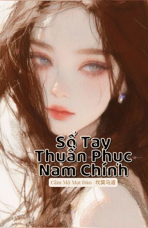 Sổ Tay Thuần Phục Nam Chính