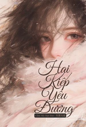 Hai Kiếp Yêu Đương