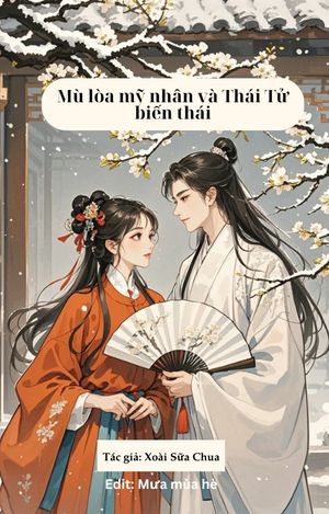 Mỹ nhân mù lòa và Thái Tử biến thái