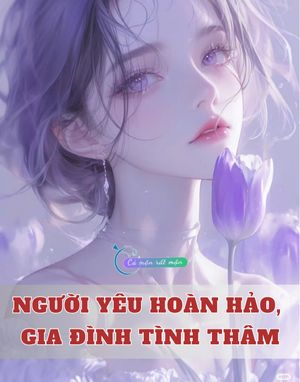 Người Yêu Hoàn Hảo, Gia Đình Tình Thâm