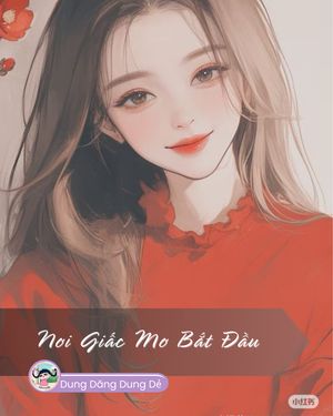 NƠI GIẤC MƠ BẮT ĐẦU