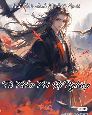 TÀ THẦN TÁI SỰ NGHIỆP
