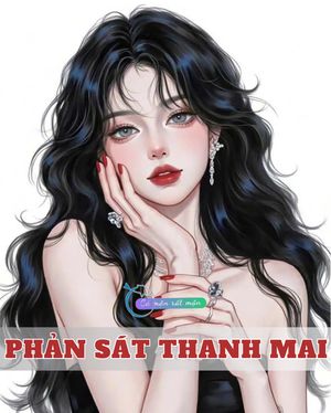 Phản Sát Thanh Mai