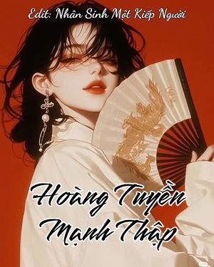 HOÀNG TUYỀN MẠNH THẬP