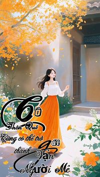 Cô Thôn Quê Cũng Có Thể Trở Thành Gái Vạn Người Mê