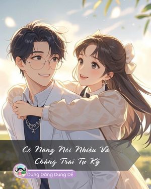 CÔ NÀNG NÓI NHIỀU VÀ CHÀNG TRAI TỰ KỶ