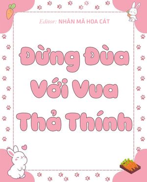 Đừng Đùa Với Vua Thả Thính