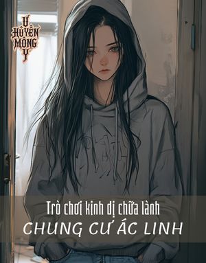 Trò chơi kinh dị chữa lành 1: Chung cư ác linh