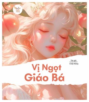 Vị Ngọt Giáo Bá