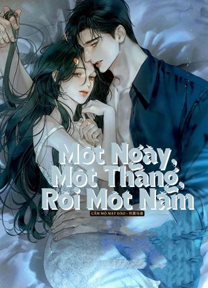 Một Ngày, Một Tháng Rồi Một Năm