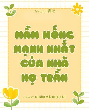 Mầm mống mạnh nhất của nhà họ Trần