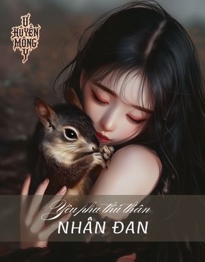 Yêu phu thú thân 13 - Nhân đan