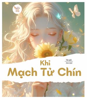 Khi Mạch Tử Chín