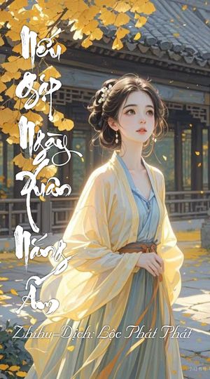 Nếu Gặp Ngày Xuân Nắng Ấm