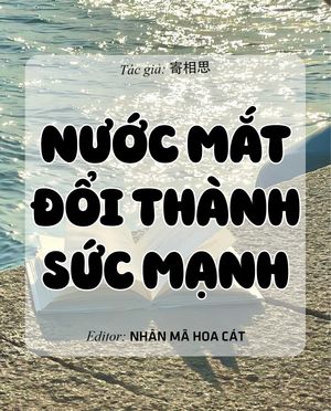 Nước Mắt Đổi Thành Sức Mạnh