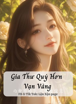 Gia Thư Quý Hơn Vạn Vàng