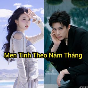 Men Tình Theo Năm Tháng