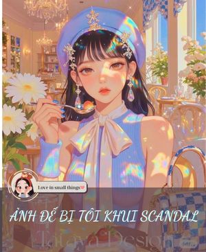 ẢNH ĐẾ BỊ TÔI KHUI SCANDAL